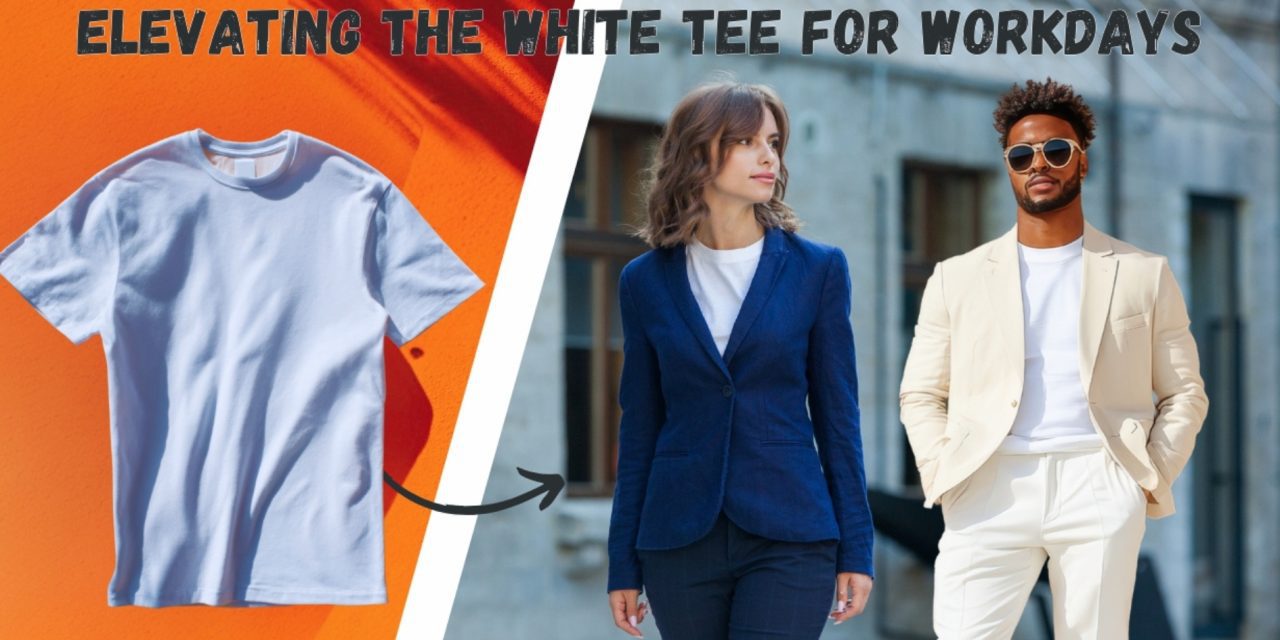 Office Ready: Elevating the White Tee for Workdays
