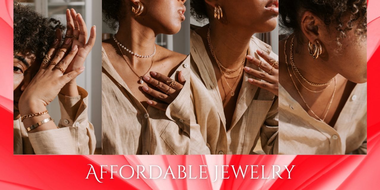 Affordable Jewelry That Elevates Your Wardrobe on Any Budget